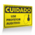 Placa Cuidado - Use Protetor Auditivo