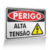 Placa Perigo - Alta Tensão