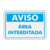 Placa - Aviso Área Interditada