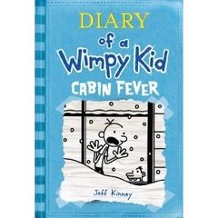 Wimpy Kid # 6 Cabin Fever