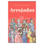 Arrojadas: mulheres paranaenses que reescreveram a história (Mylle Pampuch, Amanda Barros)