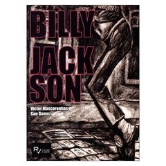 Billy Jackson (Victor Mascarenhas, Cau Gomez)