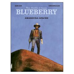Blueberry: Amargura Apache (Christophe Blain, Joann Sfar)