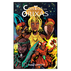 Contos dos Orixás (Hugo Canuto)