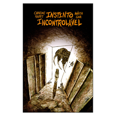 Instinto Incontrolável (Caroline Favret, Márcia Gava)