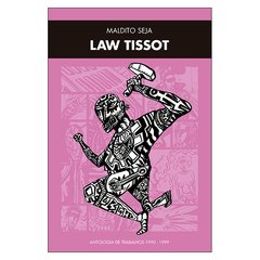Maldito Seja Law Tissot (Law Tissot)