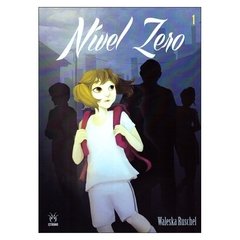 Nível Zero: Vol. 1 (Waleska Ruschel)