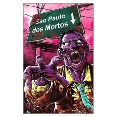 São Paulo dos Mortos: Volume 3 (vários autores)