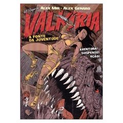 Valkíria: A Fonte da Juventude (Alex Mir, Alex Genaro)