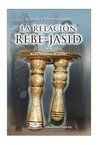 La Relación Rebe – Jasid – El Tzadik y sus estudiantes: