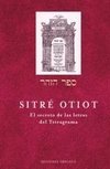 Sitre Otiot El Secreto de las Letras del Tetragrama