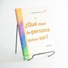 Que clase de persona quieres ser