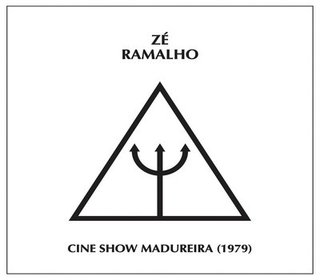 CD Zé Ramalho - Cine Show Madureira 1979 (Discobertas)