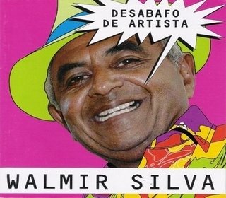 CD Walmir Silva - Desabafo de artista (Coreto Records)