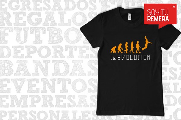 Remera Basket La evolucion Comprar en SOY TU REMERA