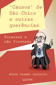 Causos de São Chico e outras querências - Athos Gusmão Carneiro