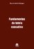 FUNDAMENTOS DA TUTELA EXECUTIVA - Marcelo Abelha Rodrigues