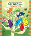 Os pingos e as Sementes - comprar online