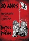 RATOS DE PORÃO - 30 ANOS CRUCIFICADOS PELO SISTEMA (SLIPCASE)