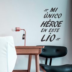 Looma Vinilos Decorativos Mi único héroe