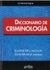 Diccionario de criminología Autor: Eugene Mclaughlin John Muncie