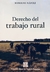 NAPOLI, RODOLFO: Derecho del trabajo rural