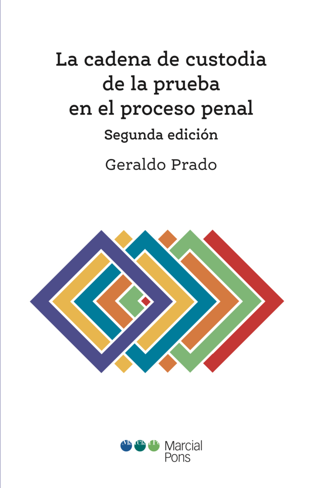 La Cadena De Custodia De La Prueba En El Proceso Penal Prado, Geraldo