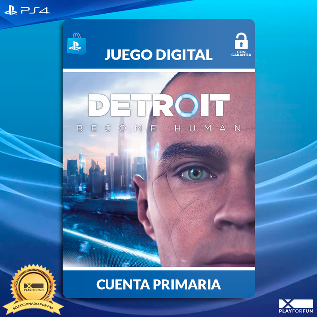 DETROIT BECOME HUMAN - PS4 DIGITAL - Play For Fun