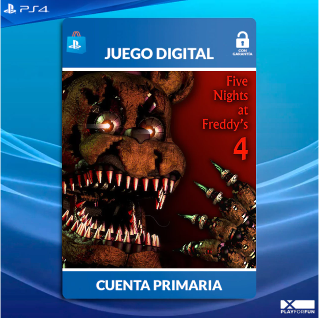 FIVE NIGHTS AT FREDDY'S 4 - PS4 DIGITAL