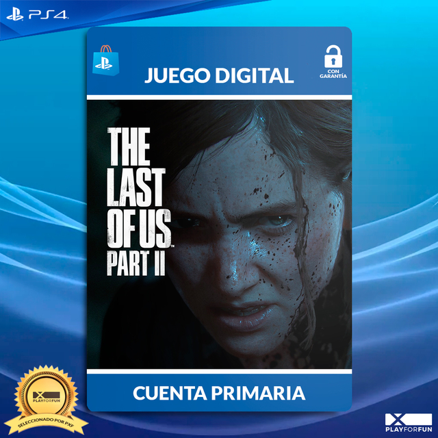 THE LAST OF US: PARTE II - PS4 DIGITAL - Play For Fun