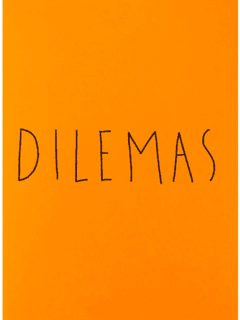 Dilemas