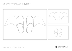 Pantuflas "Arquitectura para el Cuerpo"