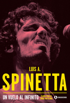 LUIS A. SPINETTA. UN VUELO AL INFINITO