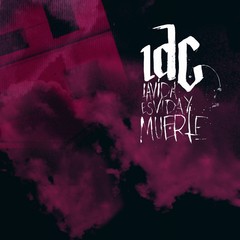 IDC - La vida es, Vida y Muerte