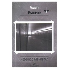 Federico Mehrbald - Vacio Estupor - comprar online