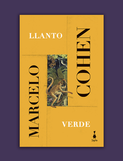 Llanto verde - Marcelo Cohen