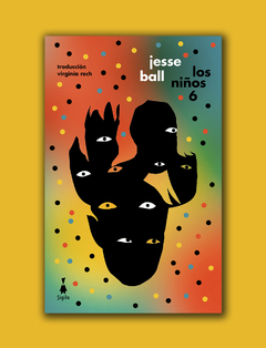 Los niños 6 - Jesse Ball