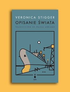 Opisanie świata - Veronica Stigger
