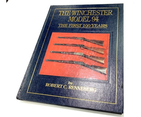 Libro Enciclopedia del Rifle WINCHESTER Modelo 94