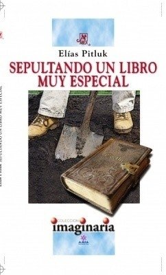 Sepultando un libro muy especial