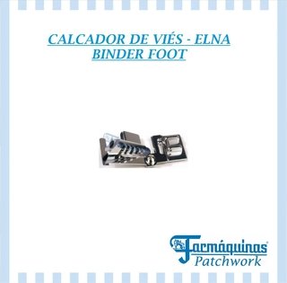 Calcador de viés BINDER FOOT