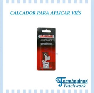 Calcador para aplicar viés - JANOME