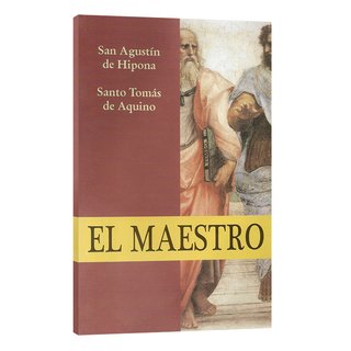 El Maestro San Agustín de Hipona Santo Tomás de Aquino