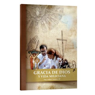 Gracia de Dios y Vida Miliciana