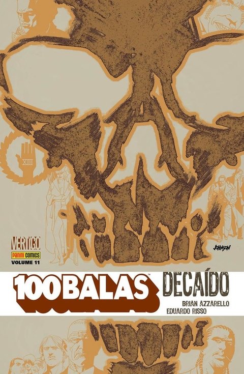 100 Balas Vol. 11 – Decaído, de Brain Azzarello - Lacrado