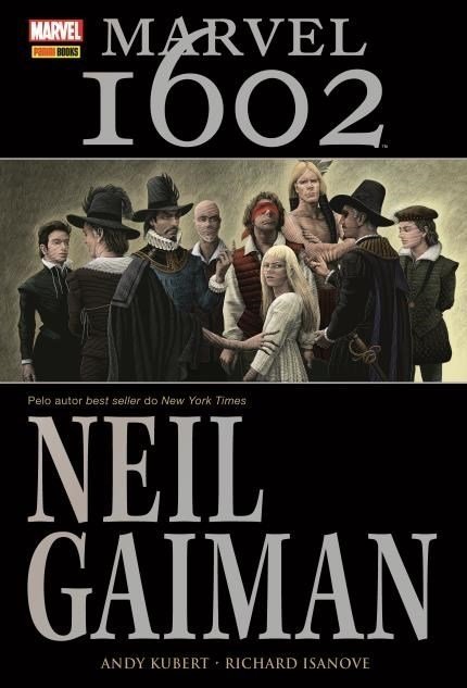 Marvel 1602, de Neil Gaiman
