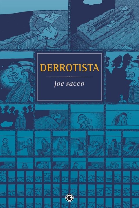 Derrotista, de Joe Sacco