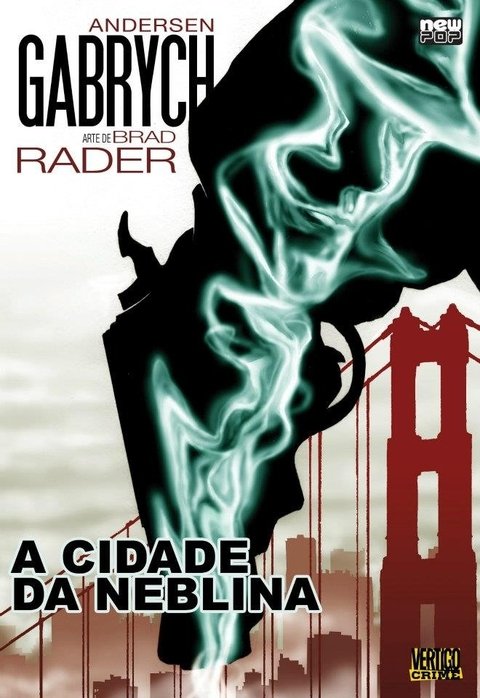 Vertigo Crime: A cidade da neblina, de Andersen Gabrych e Brad Rader