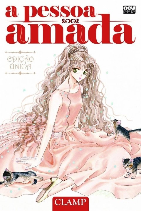 A Pessoa Amada, do CLAMP