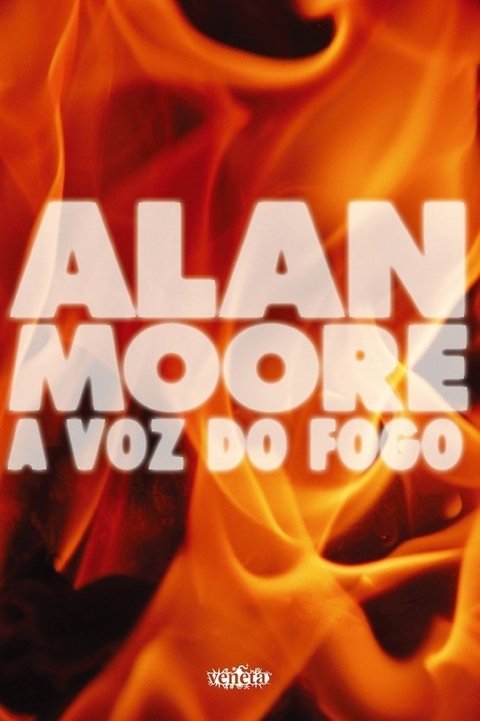 A voz do fogo, de Alan Moore